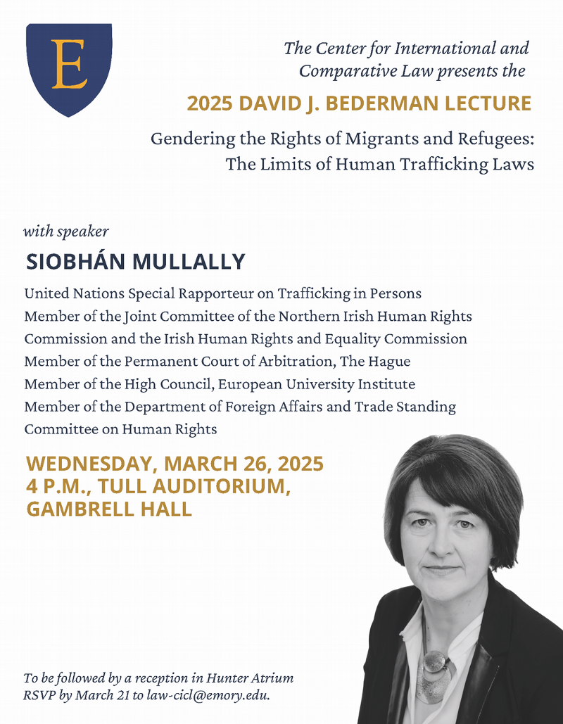 2025 Bederman Lecture: LECTUREGendering the Rights of Migrants and Refugees:The Limits of Human Trafficking Laws